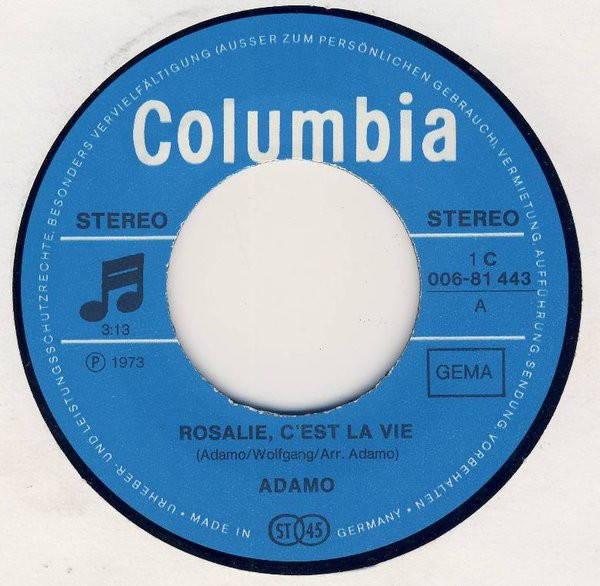 Cover zu Adamo - Rosalie, C'est La Vie / Liebe Regiert | 1973 | Vinyl, Stereo, 45 RPM, 7