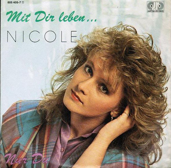 Bild Nicole (2) – Mit Dir Leben … | 1986 | Vinyl, Stereo, 45 RPM, 7″, Single | Pop | Germany Schallplatten Ankauf