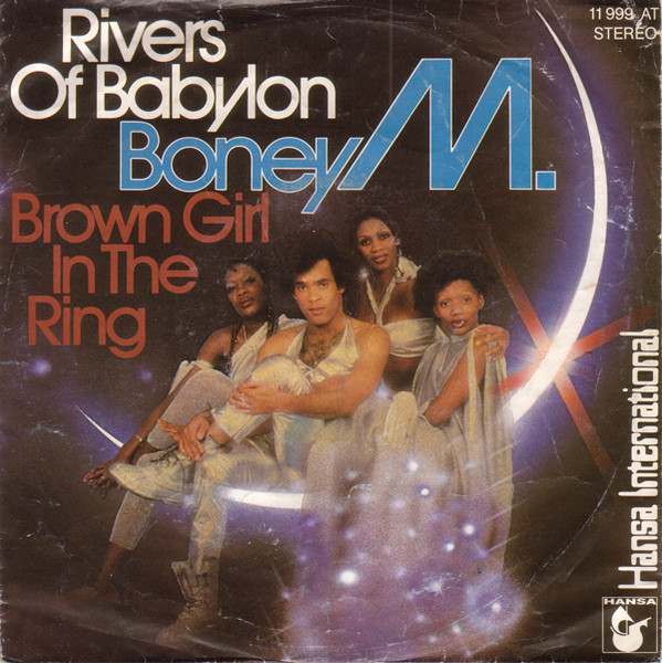 Bild Boney M. – Rivers Of Babylon / Brown Girl In The Ring | 1978 | Vinyl, Stereo, 45 RPM, 7″, Single | Funk / Soul, Pop | Germany Schallplatten Ankauf