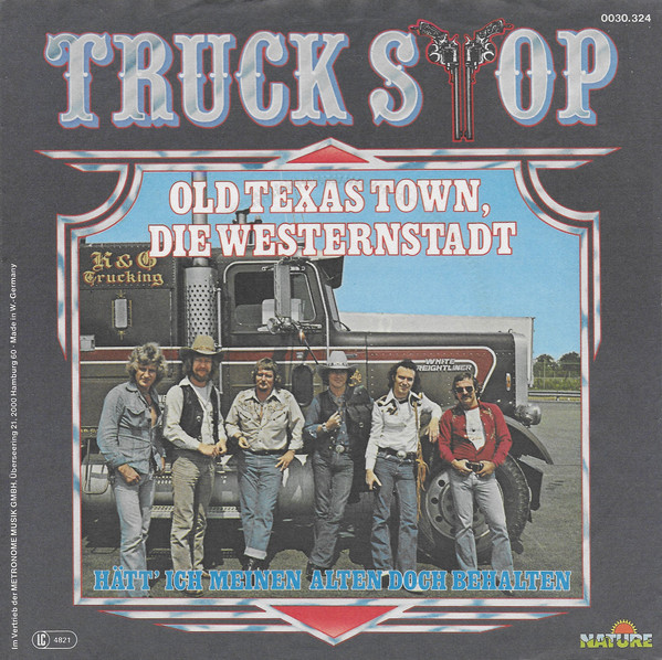 Bild Truck Stop (2) – Old Texas Town, Die Westernstadt | 1980 | Vinyl, Stereo, 45 RPM, 7″, Single | Pop, Folk, World, & Country | Germany Schallplatten Ankauf