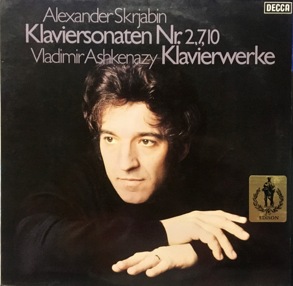Bild Alexander Scriabin, Vladimir Ashkenazy – Klaviersonaten Nr. 2, 7, 10 / Vladimir Ashkenazy – Klavierwerke | 1978 | Vinyl, LP, Stereo, Compilation | Classical | Germany Schallplatten Ankauf