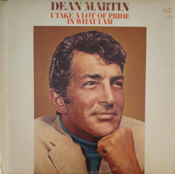 Bild Dean Martin – I Take A Lot Of Pride In What I Am | Vinyl, LP, Album, Stereo | Pop | US Schallplatten Ankauf