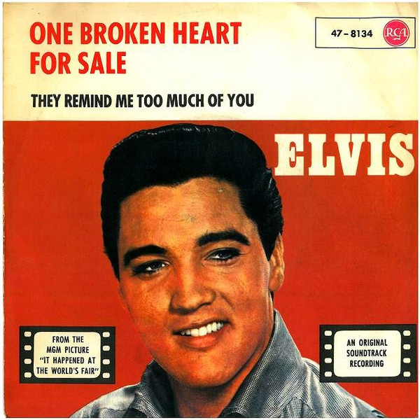 Bild Elvis Presley – One Broken Heart For Sale | 1963 | Vinyl, 45 RPM, 7″ | Pop, Stage & Screen | Germany Schallplatten Ankauf