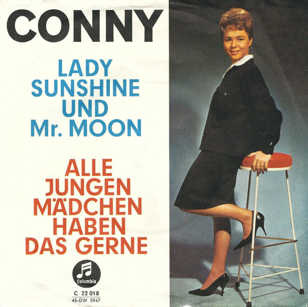 Bild Conny Froboess – Lady Sunshine Und Mr. Moon / Alle Jungen Mädchen Haben Das Gerne | 1962 | Vinyl, 45 RPM, 7″, Single | Pop | Germany Schallplatten Ankauf
