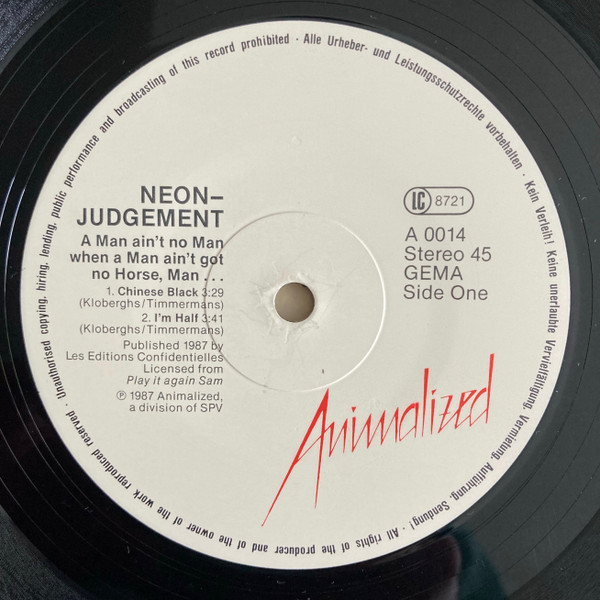 Cover zu The Neon Judgement - A Man Ain't No Man When A Man Ain't Got No Horse, Man ... | Vinyl, 12