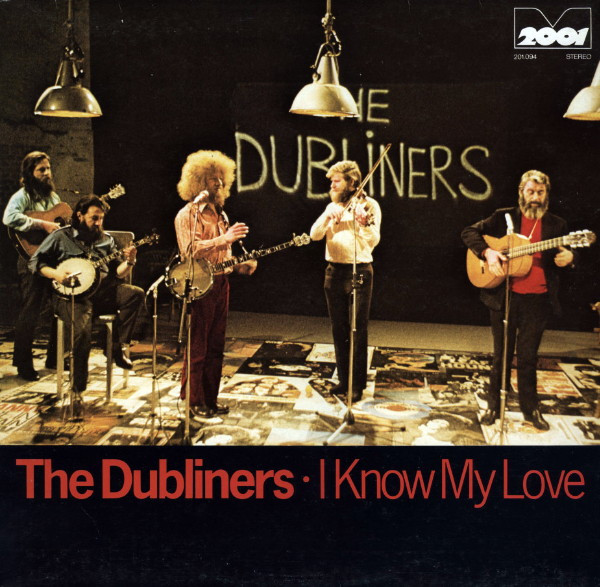 Bild The Dubliners – I Know My Love | Vinyl, LP, Album | Folk, World, & Country | Germany Schallplatten Ankauf