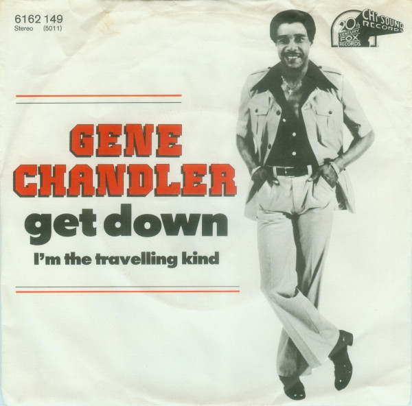 Bild Gene Chandler – Get Down | 1978 | Vinyl, 45 RPM, 7″, Single | Funk / Soul | Germany Schallplatten Ankauf
