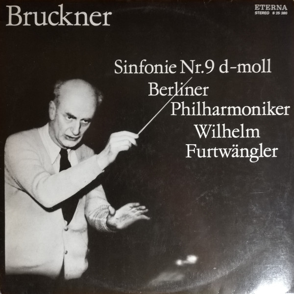 Bild Anton Bruckner, Berliner Philharmoniker, Wilhelm Furtwängler – Sinfonie Nr. 9 D-moll | Vinyl, LP, Stereo, Reissue | Classical | German Democratic Republic (GDR) Schallplatten Ankauf