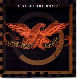 Bild B.G. The Prince Of Rap – Give Me The Music | 1991 | Vinyl, 45 RPM, 7″, Single | Electronic, Hip Hop | Germany Schallplatten Ankauf