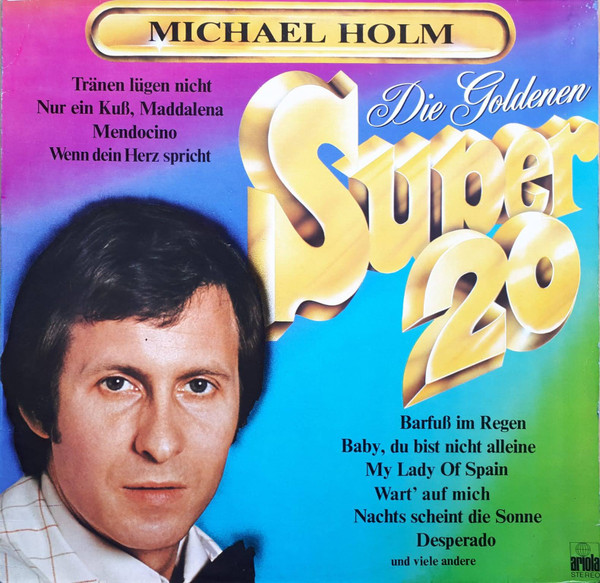 Bild Michael Holm – Die Goldenen Super 20 | Vinyl, LP, Stereo, Compilation | Pop | Germany Schallplatten Ankauf