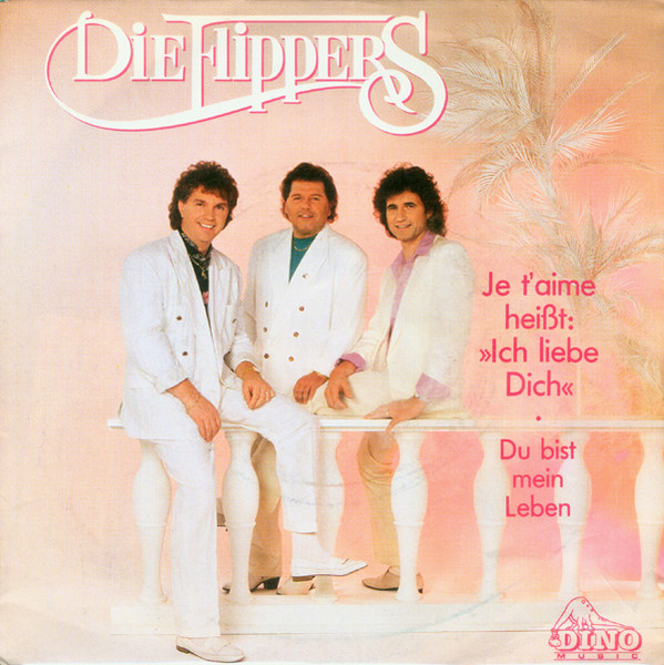 Bild Die Flippers – Je T’Aime Heißt: “Ich Liebe Dich” / Du Bist Mein Leben | 1989 | Vinyl, Stereo, 45 RPM, 7″, Single | Pop | Germany Schallplatten Ankauf