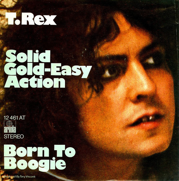 Bild T. Rex – Solid Gold-Easy Action / Born To Boogie | 1972 | Vinyl, 45 RPM, 7″, Single | Rock | Germany Schallplatten Ankauf