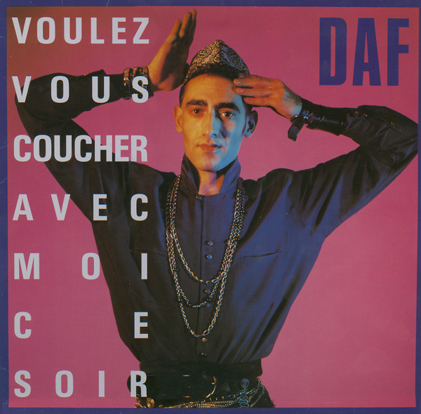 Bild Deutsch Amerikanische Freundschaft – Voulez Vous Coucher Avec Moi Ce Soir | 1986 | Vinyl, Stereo, 12″, 45 RPM, Maxi-Single | Electronic | Europe Schallplatten Ankauf