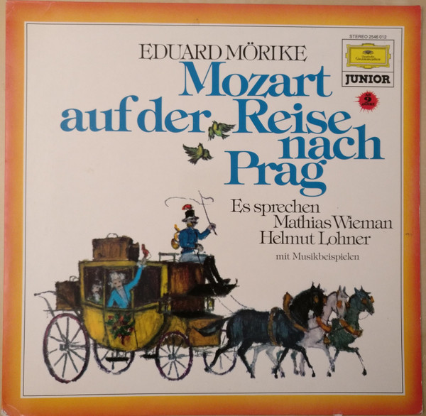 Bild Eduard Mörike / Mathias Wieman, Helmuth Lohner – Mozart Auf Der Reise Nach Prag | 1977 | Vinyl | Non-Music, Classical | Germany Schallplatten Ankauf