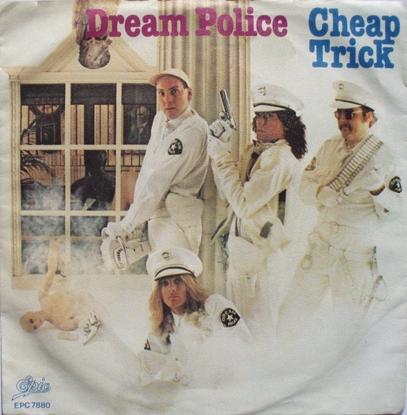 Bild Cheap Trick – Dream Police | Vinyl, 45 RPM, 7″, Single | Rock | Germany Schallplatten Ankauf