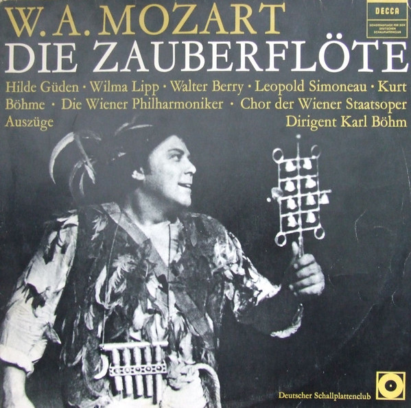 Bild Wolfgang Amadeus Mozart – Wiener Philharmoniker, Wiener Staatsopernchor, Karl Böhm – Die Zauberflöte | Vinyl, LP, Stereo, Club Edition | Classical | Germany Schallplatten Ankauf