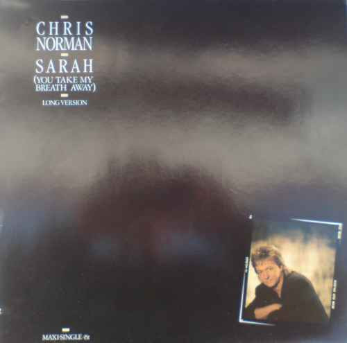 Bild Chris Norman – Sarah (You Take My Breath Away) – Long Version | 1987 | Vinyl, 12″, 45 RPM, Maxi-Single | Rock, Pop | Europe Schallplatten Ankauf