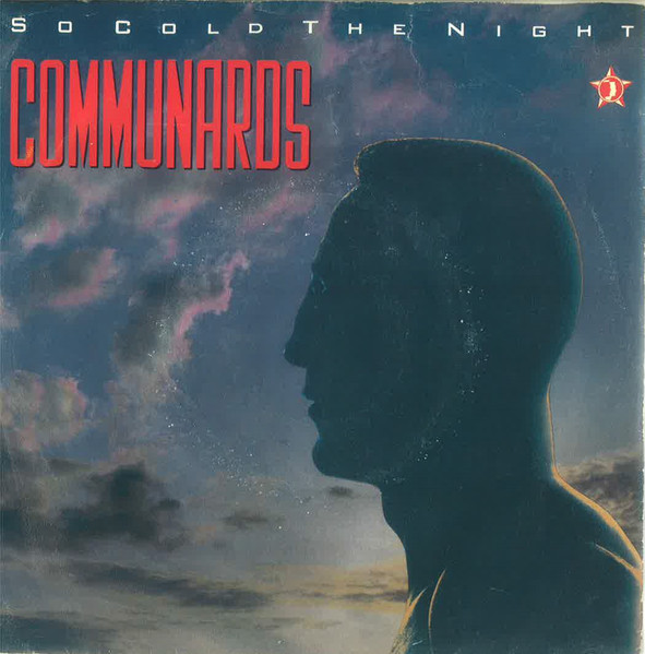 Bild The Communards – So Cold The Night | 1986 | Vinyl, Stereo, 45 RPM, 7″, Single | Electronic | Germany Schallplatten Ankauf
