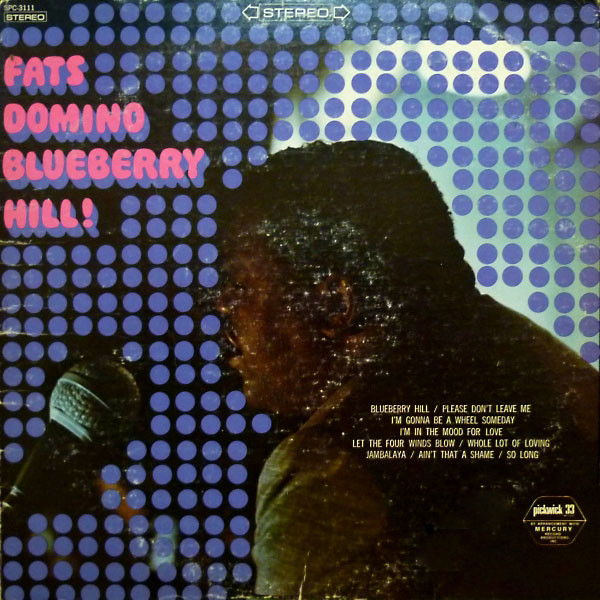 Bild Fats Domino – Blueberry Hill | 1967 | Vinyl, LP, Album, Stereo, Reissue | Rock, Blues | US Schallplatten Ankauf