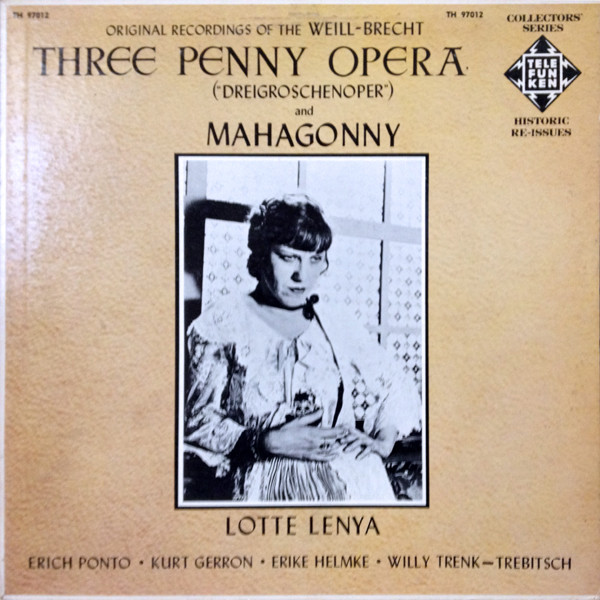 Bild Kurt Weill – Bertolt Brecht, Lotte Lenya – Three Penny Opera (“Dreigroschenoper”) And Mahagonny | Vinyl, LP, Reissue | Classical | US Schallplatten Ankauf
