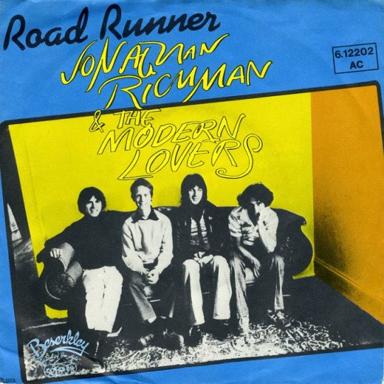 Bild Jonathan Richman & The Modern Lovers – Road Runner | 1977 | Vinyl, Stereo, 45 RPM, 7″, Single | Rock | Germany Schallplatten Ankauf