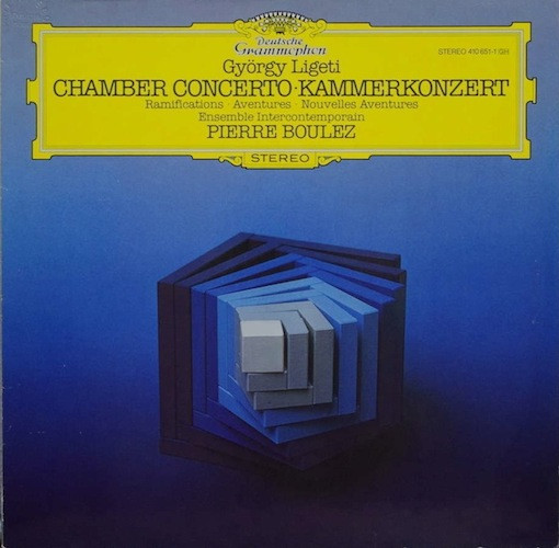 Bild György Ligeti – Ensemble Intercontemporain, Pierre Boulez – Chamber Concerto – Ramifications – Aventures – Nouvelles Aventures | Vinyl, LP | Classical | Germany Schallplatten Ankauf