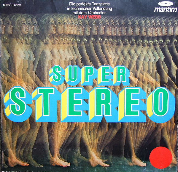Bild Orchester Kay Webb – Super Stereo | 1970 | Vinyl, LP, Album, Stereo | Jazz, Pop | Germany Schallplatten Ankauf