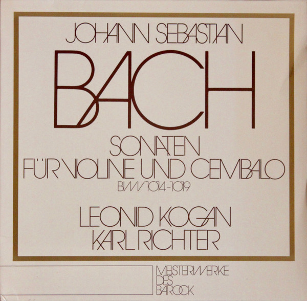 Bild Johann Sebastian Bach – Leonid Kogan, Karl Richter – Sonaten Für Violine Und Cembalo Bwv 1014 – 1019 | 2xLP, Gat, Club | Classical | Germany Schallplatten Ankauf