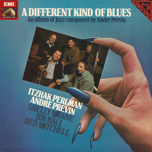 Bild Itzhak Perlman, André Previn, Shelly Manne, Jim Hall, Red Mitchell – A Different Kind Of Blues | 1980 | Vinyl, LP, Stereo | Jazz, Blues | Germany Schallplatten Ankauf