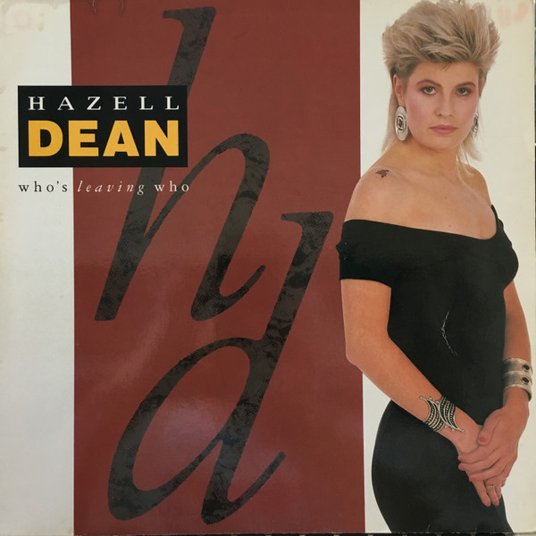 Bild Hazell Dean – Who’s Leaving Who | 1988 | Vinyl, 12″, 45 RPM, Single | Electronic | Europe Schallplatten Ankauf