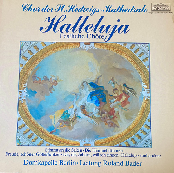 Bild Chor Der St. Hedwigs-Kathedrale Berlin, Berliner Domkapelle, Roland Bader – Halleluja – Festliche Chöre | Vinyl, LP, Album, Club Edition | Classical | Germany Schallplatten Ankauf