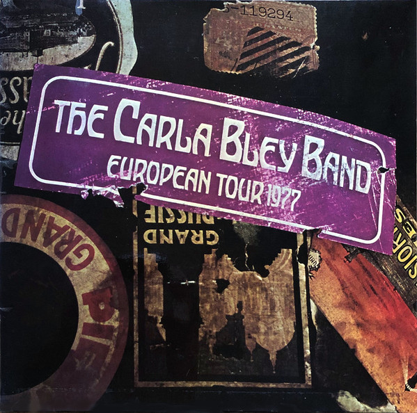 Bild The Carla Bley Band – European Tour 1977 | Vinyl, LP, Album | Jazz | Germany Schallplatten Ankauf