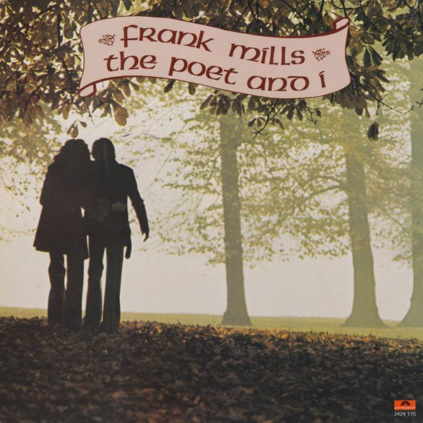 Bild Frank Mills – The Poet And I | 1974 | Vinyl, LP, Album, Reissue | Pop | Canada Schallplatten Ankauf