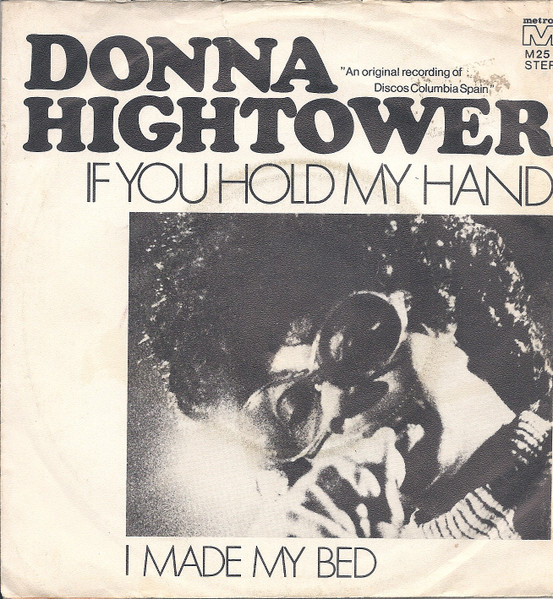 Bild Donna Hightower – If You Hold My Hand / I Made My Bed | 1973 | Vinyl, Stereo, 45 RPM, 7″, Single | Funk / Soul | Germany Schallplatten Ankauf