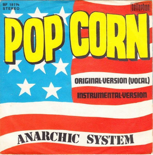 Bild Anarchic System – Pop Corn | 1972 | Vinyl, Stereo, 45 RPM, 7″, Single | Electronic | Germany Schallplatten Ankauf
