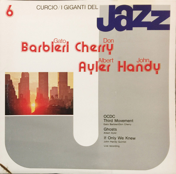 Bild Gato Barbieri, Don Cherry, Albert Ayler, John Handy – I Giganti Del Jazz Vol. 6 | 1980 | Vinyl, LP, Stereo, Compilation | Jazz | Italy Schallplatten Ankauf