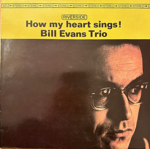 Bild The Bill Evans Trio – How My Heart Sings | Vinyl, LP, Album, Stereo, Reissue, Remastered | Jazz | Germany Schallplatten Ankauf