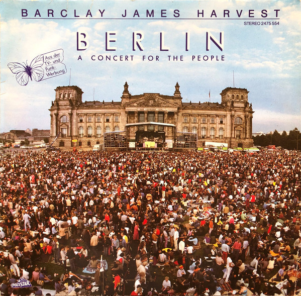 Bild Barclay James Harvest – Berlin (A Concert For The People) | 1982 | Vinyl, LP, Album, Stereo | Rock | Germany Schallplatten Ankauf
