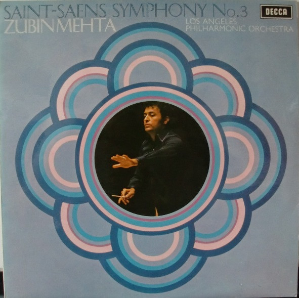 Bild Camille Saint-Saëns, Zubin Mehta, Los Angeles Philharmonic Orchestra – Symphony No. 3 | 1971 | Vinyl, LP, Stereo | Classical | UK Schallplatten Ankauf
