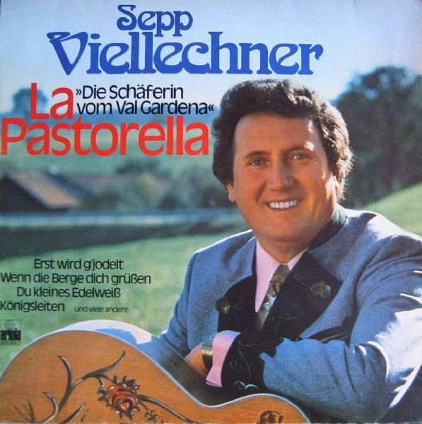 Bild Sepp Viellechner – La Pastorella | 1977 | Vinyl, LP, Album | Folk, World, & Country | Germany Schallplatten Ankauf