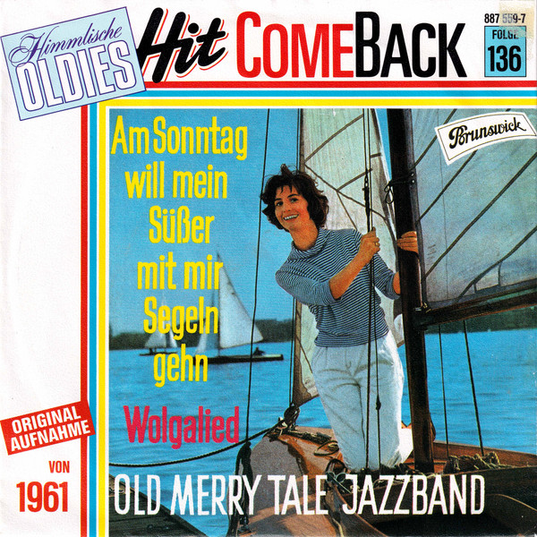 Bild Old Merry Tale Jazzband – Am Sonntag Will Mein Süßer Mit Mir Segeln Gehen | Vinyl, Stereo, 45 RPM, 7″, Single, Reissue | Jazz, Pop | Germany Schallplatten Ankauf