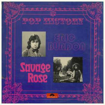 Bild Eric Burdon, Savage Rose – Pop History | Vinyl, LP, Compilation | Rock | Germany Schallplatten Ankauf
