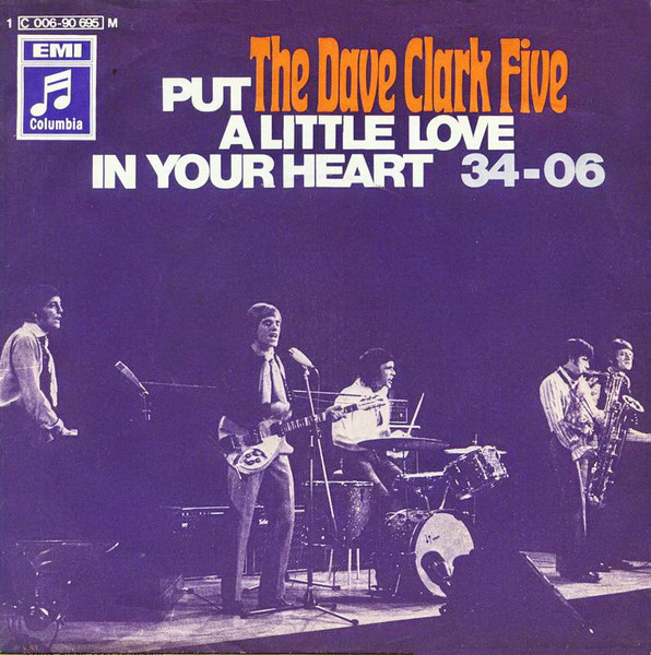 Bild The Dave Clark Five – Put A Little Love In Your Heart / 34-06 | 1969 | Vinyl, 45 RPM, 7″, Single | Pop | Germany Schallplatten Ankauf