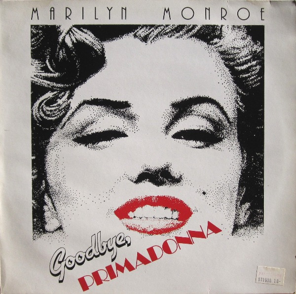 Bild Marilyn Monroe – Goodbye, Primadonna | Vinyl, LP, Stereo, Compilation | Jazz, Blues | Germany Schallplatten Ankauf