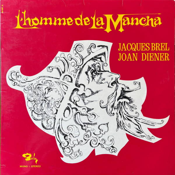 Bild Jacques Brel, Joan Diener – L’homme De La Mancha | 1968 | Vinyl, LP, Album, Stereo | Pop, Stage & Screen | France Schallplatten Ankauf