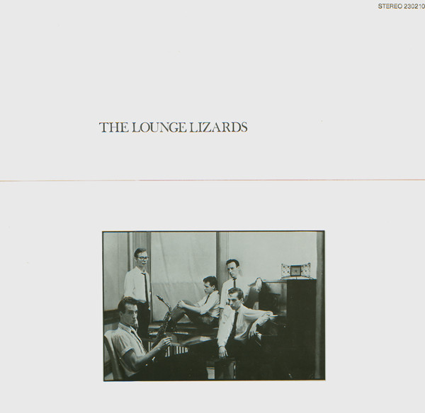 Bild Lounge Lizards – The Lounge Lizards | 1981 | Vinyl, LP, Album | Jazz | Germany Schallplatten Ankauf
