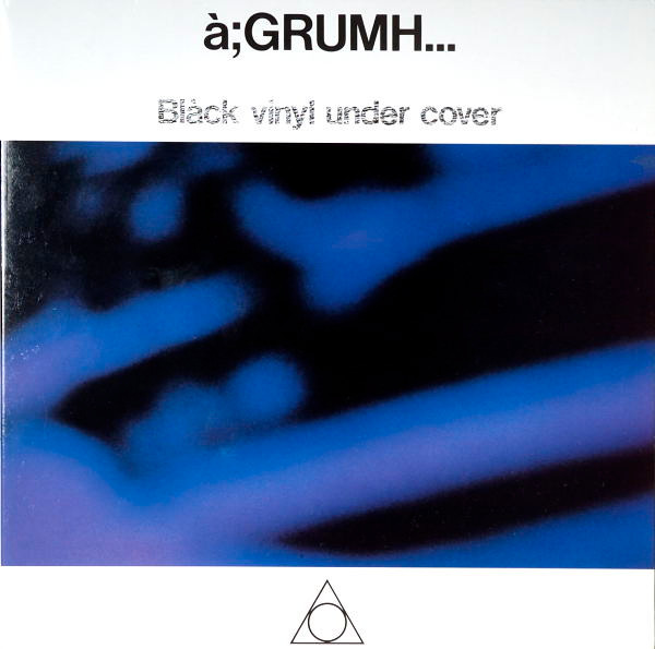 Bild à;GRUMH… – Black Vinyl Under Cover | 1987 | Vinyl, LP, Album | Electronic | Germany, Austria, & Switzerland Schallplatten Ankauf