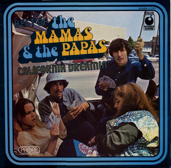 Bild The Mamas & The Papas – Best Of The Mamas & The Papas – California Dreamin’ | 1977 | Vinyl, LP, Stereo, Compilation | Rock, Pop | UK Schallplatten Ankauf