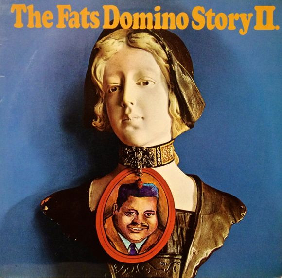 Bild Fats Domino – The Fats Domino Story II. | Vinyl, LP, Stereo, Compilation | Rock, Blues | Germany Schallplatten Ankauf