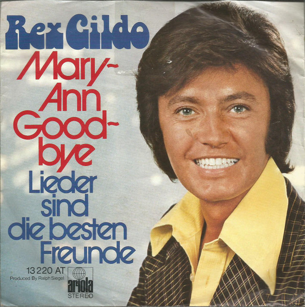Bild Rex Gildo – Mary-Ann Good-Bye | 1974 | Vinyl, Stereo, 45 RPM, 7″, Single | Pop | Germany Schallplatten Ankauf